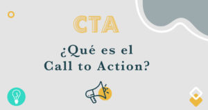 ¿Qué es el Call To Action? | Agencia de Marketing Digital en Barcelona Tresbombillas