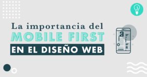 Mobile First en la creación de webs | Agencia de Marketing Digital en Barcelona Tresbombillas