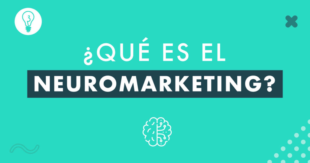 ¿Qué es el Neuromarketing? | Agencia Marketing Digital Tresbombillas