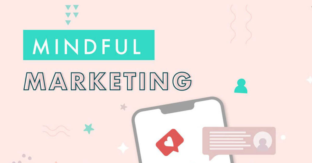 ¿Qué es el Mindful Marrketing? | Agencia de Marketing Online Tresbombillas