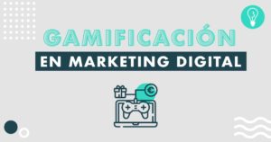 Gamificación en el Marketing Digital | Agencia Marketing Digital Tresbombillas